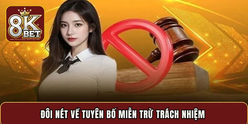 Đôi nét về tuyên bố miễn trừ trách nhiệm